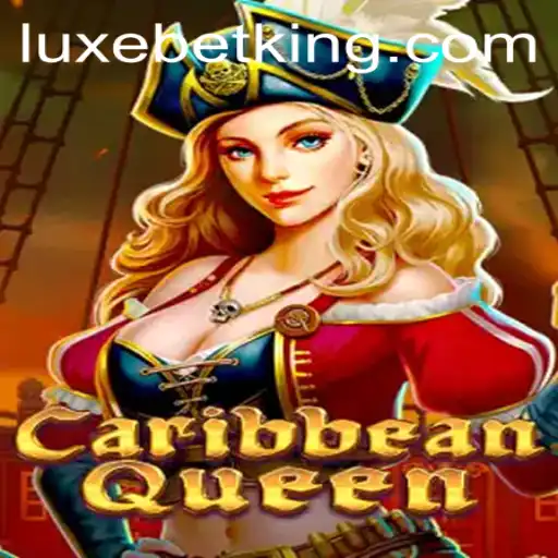 Discover the Thrills of CaribbeanQueen and the Power of LUXEBET