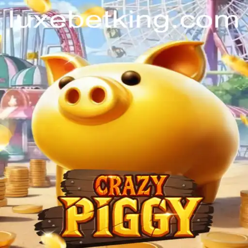 Discover the Thrill of CrazyPiggy with LUXEBET