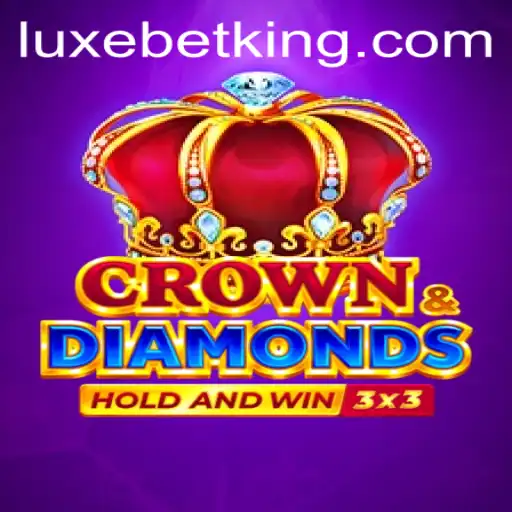 Explore the Thrilling World of Crowndiamonds: A LuxeBet Experience