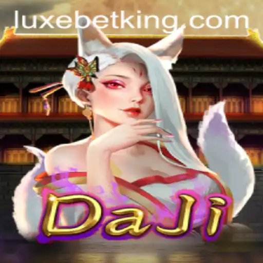DaJi: A Riveting Exploration into the World of LUXEBET Gaming