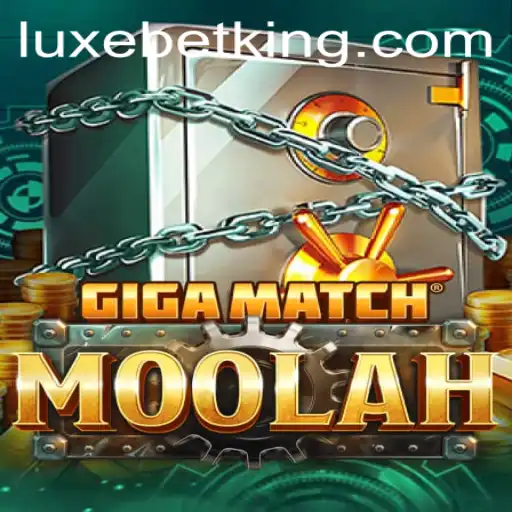 Discover the Thrilling World of GigaMatchMoolah with LUXEBET