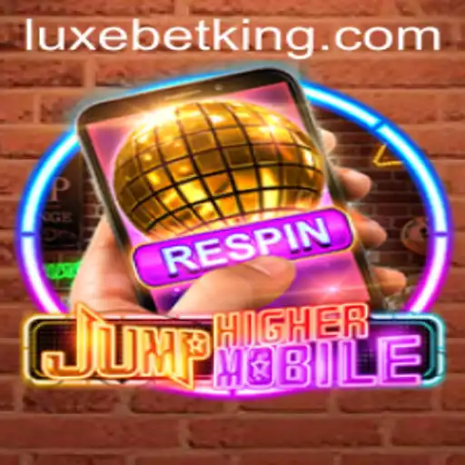 JumpHighermobile: A Thrilling Adventure Awaits with LUXEBET