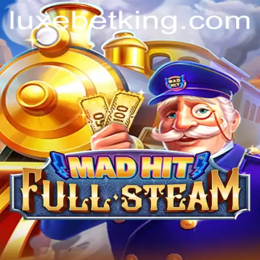 MadHitFullSteam: An Immersive Gaming Experience with LUXEBET