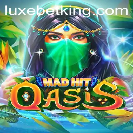 Discover the Exciting World of MadHitOasis with LUXEBET