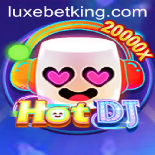Unveiling the Thrill of HotDJ: An Immersive Gaming Experience with LUXEBET