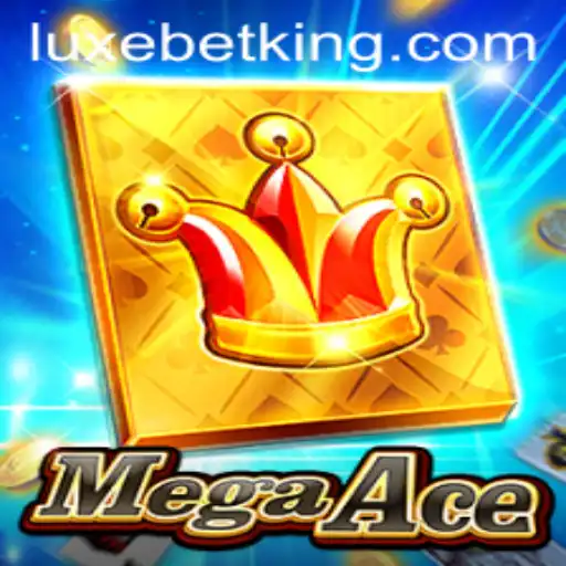Unveiling MegaAce: A New Gaming Experience with LUXEBET