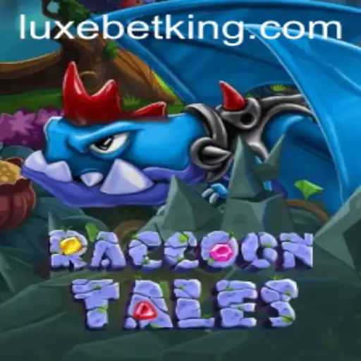 RaccoonTales: An In-Depth Exploration of the Game World and Keyword 'LUXEBET'