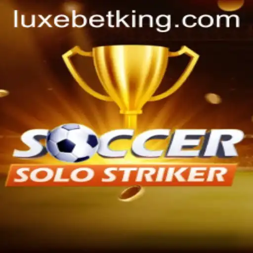 An In-Depth Look at SoccerSoloStriker: The Thrilling Blend of Soccer and Strategy with LUXEBET