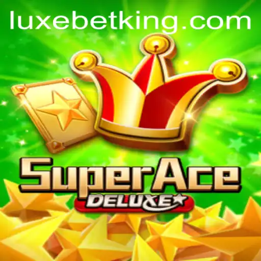 The Ultimate Guide to SuperAceDeluxe: A Gaming Experience Like No Other