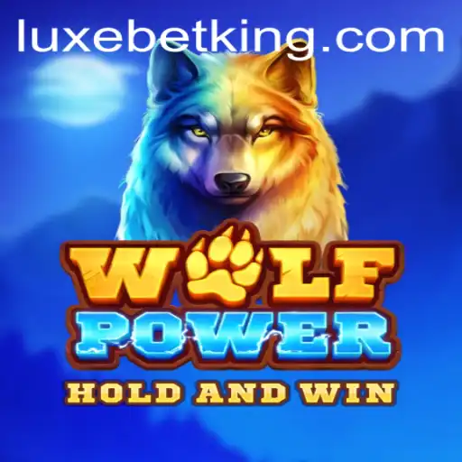 Exploring WolfPower: The Ultimate Gaming Experience with LUXEBET