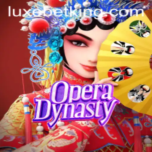 Exploring the Enchanting World of OperaDynasty with LUXEBET
