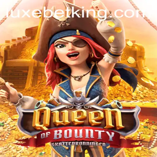 Exploring the Thrilling World of QueenofBounty: A Luxurious Gaming Experience with LUXEBET