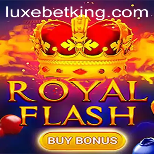 Exploring RoyalFlashBuyBonus and the LUXEBET Experience