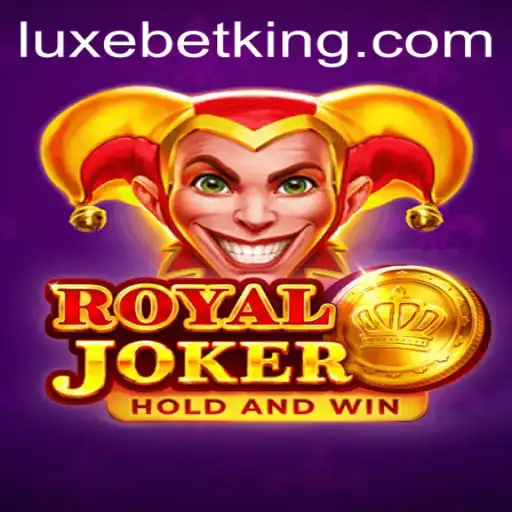 Discover the Excitement of RoyalJoker: The LUXEBET Revolution in Gaming
