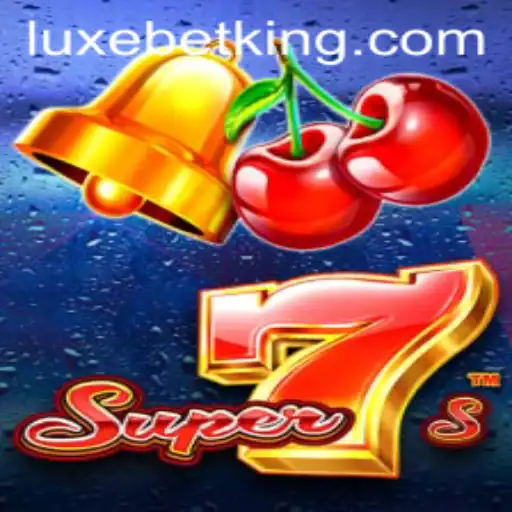 Exploring the Exciting World of Super7s with LUXEBET
