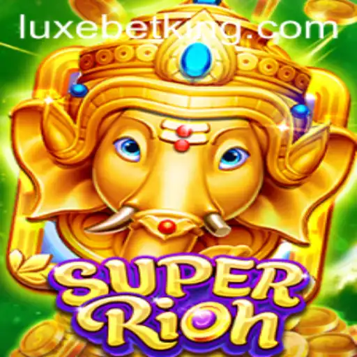 Unveiling the Thrills of SuperRich: The Ultimate LUXEBET Experience